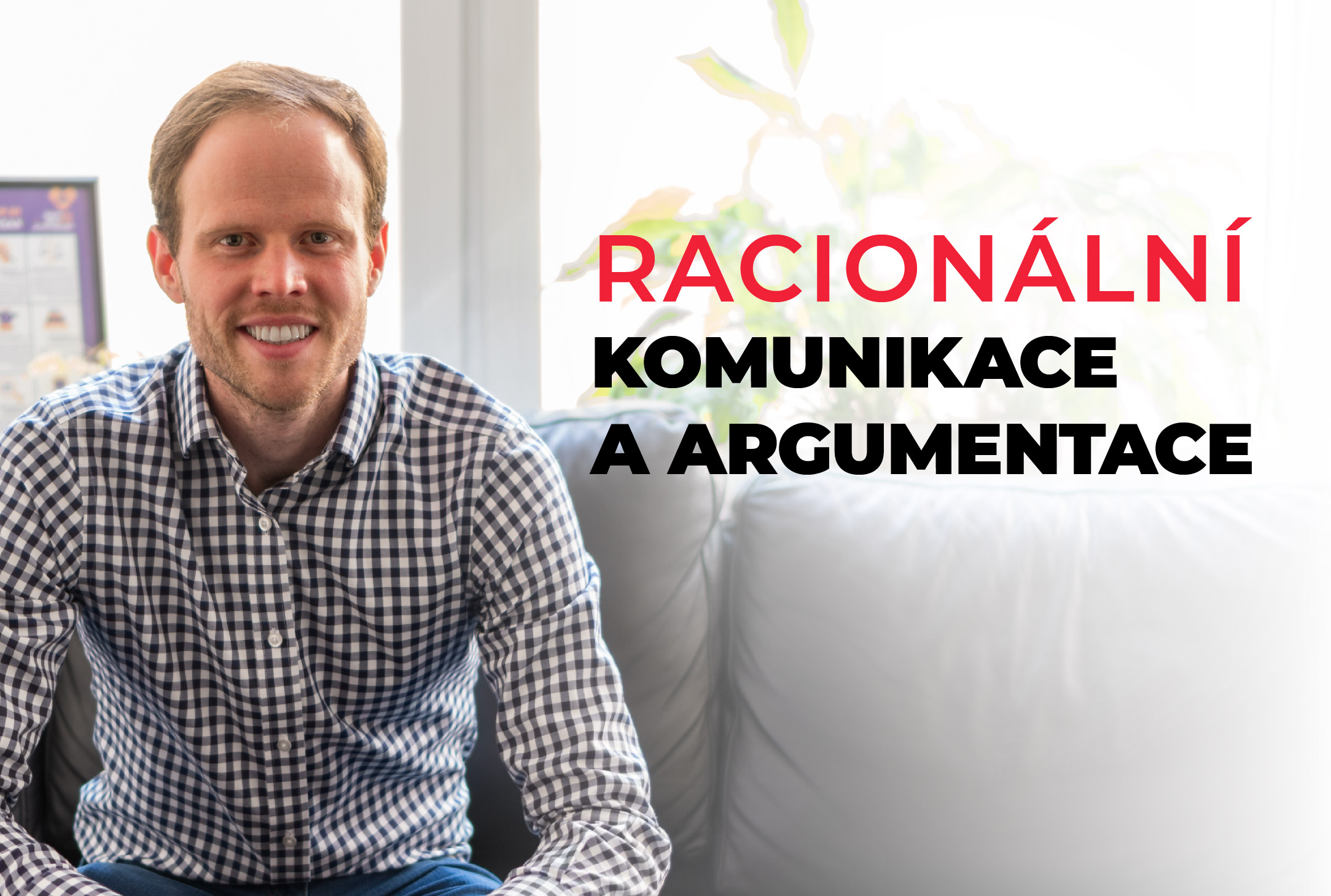 Kritické myšlení 8 - Racionální komunikace a argumentace