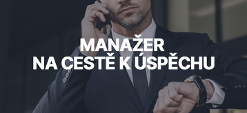Manažer na cestě k úspěchu
