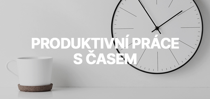 Produktivní práce s časem
