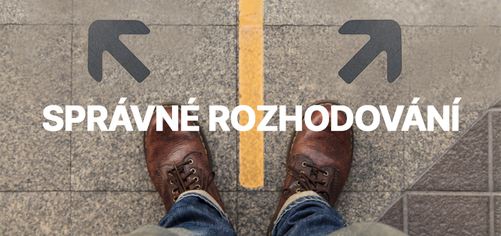 Správné rozhodování
