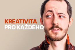 Kreativita jako superschopnost pro každého