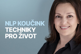 NLP koučink II. - Praktické techniky pro život