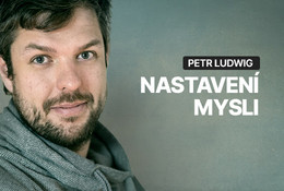 NASTAVENÍ MYSLI: Jak změnit svoje myšlení?