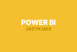 Power BI: pokročilá analýza dat pomocí jazyka DAX