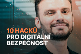 10 hacků pro digitální bezpečnost
