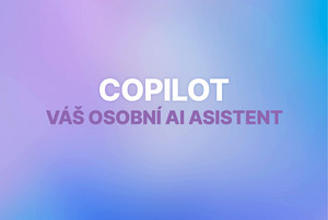 Microsoft Copilot 2025: váš osobní AI asistent