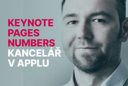 Pages, Keynote, Numbers: vaše kancelář v Applu