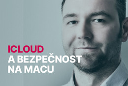 iCloud a bezpečnost na Macu