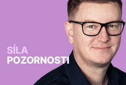 Síla pozornosti: ovládněte nejmocnější psychickou energii