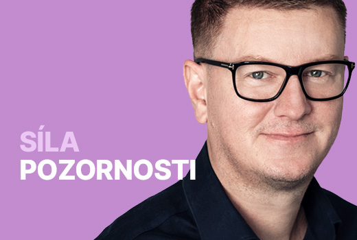 Síla pozornosti: jak ovládnout nejmocnější psychickou energii