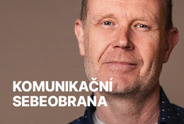 Komunikační sebeobrana: reagujte pohotově v každé situaci