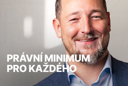 Právní minimum pro každého: nenechte se zaskočit