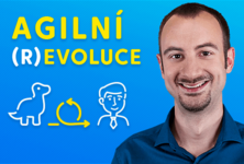 Agilní (r)evoluce: Jak ustát agilní transformaci